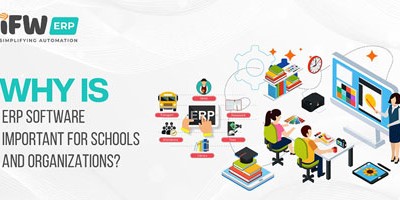 Why is ERP software important for schools and organizations?
